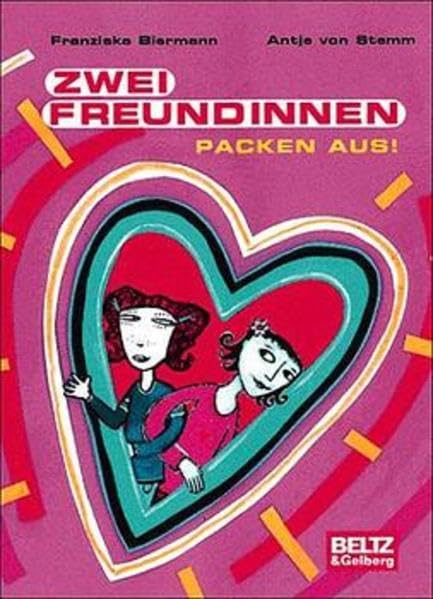 Zwei Freundinnen packen aus (Beltz & Gelberg) Books