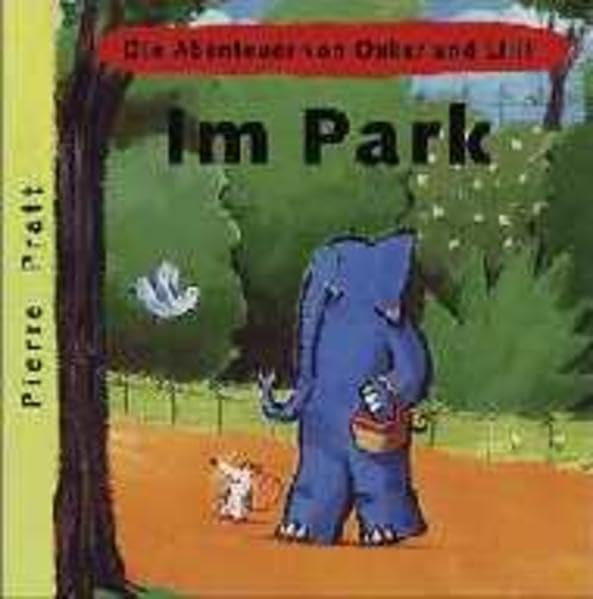Im Park: Pappbilderbuch (Beltz & Gelberg) Books