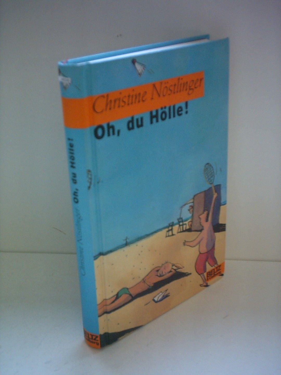 Oh, du Hölle!: Roman (Beltz & Gelberg) Fiction