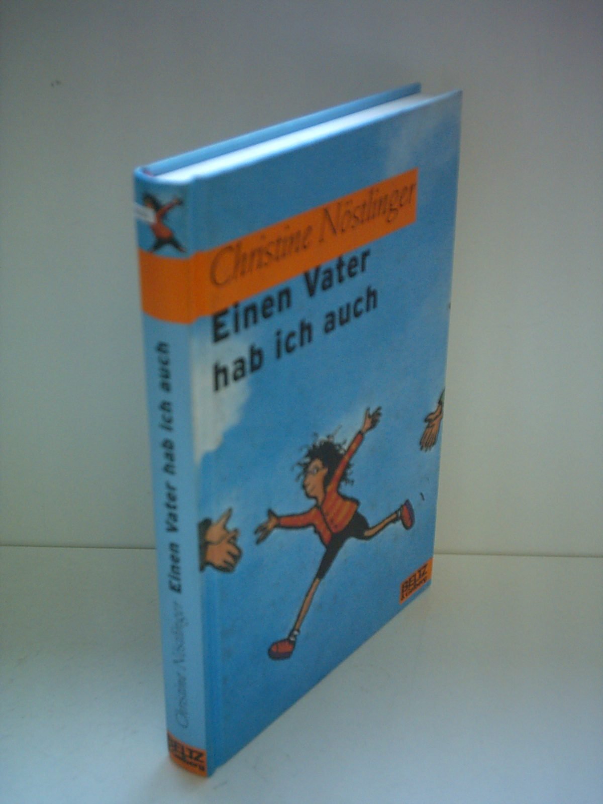 Einen Vater hab ich auch: Roman (Beltz & Gelberg) Books