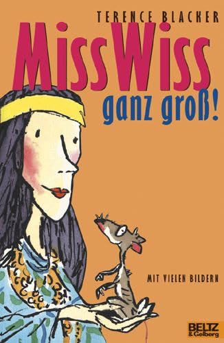 Miss Wiss ganz groß!: Miss-Wiss-Abenteuer 1-3 (Beltz & Gelberg) Novels & Short Stories