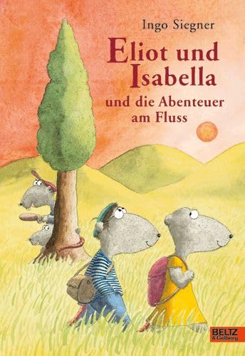 Eliot und Isabella und die Abenteuer am Fluss: Roman für Kinder. Mit farbigen Bildern von Ingo Siegner Novels & Short Stories