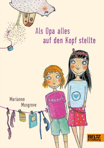 Als Opa alles auf den Kopf stellte: Roman. Mit Vignetten von Martina Badstuber Novels & Short Stories