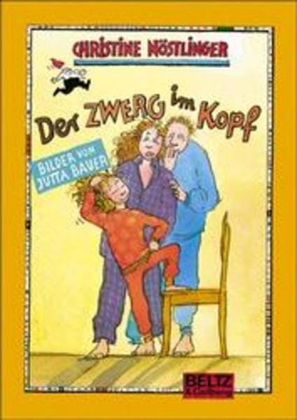 Der Zwerg im Kopf: Roman für Kinder (Beltz & Gelberg) General education
