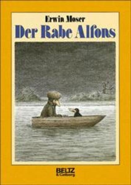Der Rabe Alfons / Eine märchenhafte Geschichte in 13 Kapiteln von einem Raben, der ein Mensch war, und einem Zauberer, der ein Rabe war: Der Rabe ... in 13 Kapiteln von einem Raben, der... Books