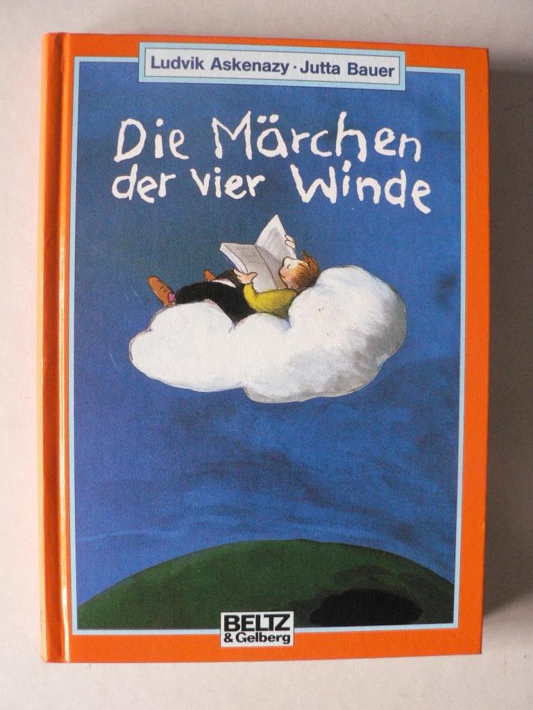 Die Märchen der vier Winde: Vier Märchen mit farbigen Bildern (Beltz & Gelberg) Books