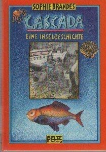 Cascada, eine Inselgeschichte (Beltz & Gelberg) Books