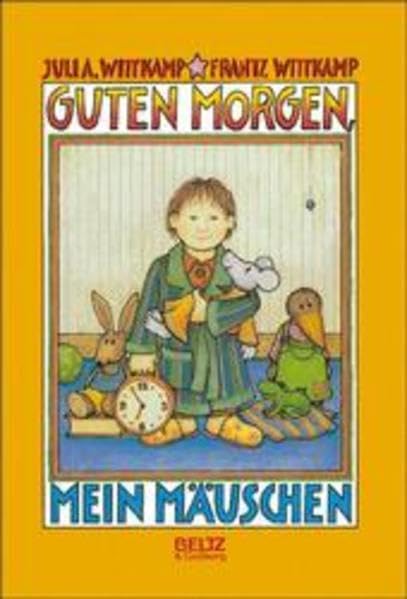 Guten Morgen, mein Mäuschen (Beltz & Gelberg) Books