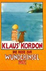 Die Reise zur Wunderinsel: Erzählung (Beltz & Gelberg) Contemporary literature
