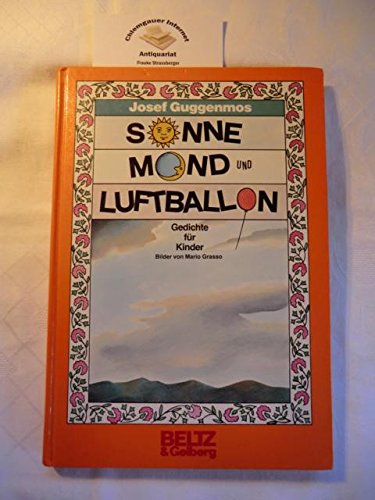Sonne, Mond und Luftballon. ( Ab 7 J.). (5304 172). Gedichte für Kinder Books