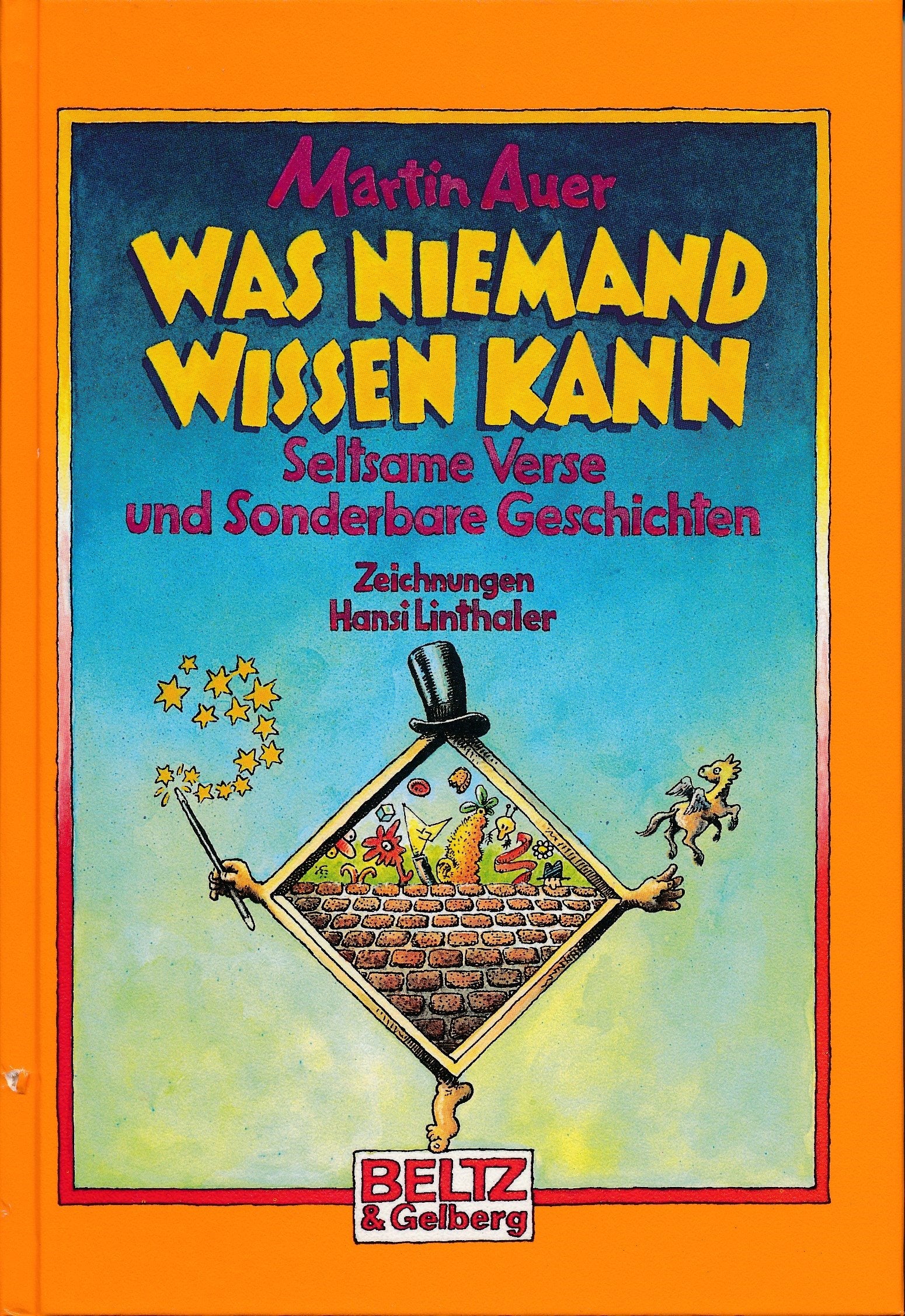 Was niemand wissen kann: Seltsame Verse, sonderbare Geschichten (Beltz & Gelberg) Novels & Short Stories