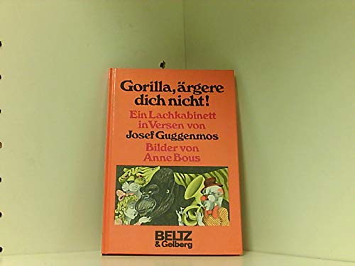 Gorilla, ärgere dich nicht. Ein Lachkabinett in Versen Books