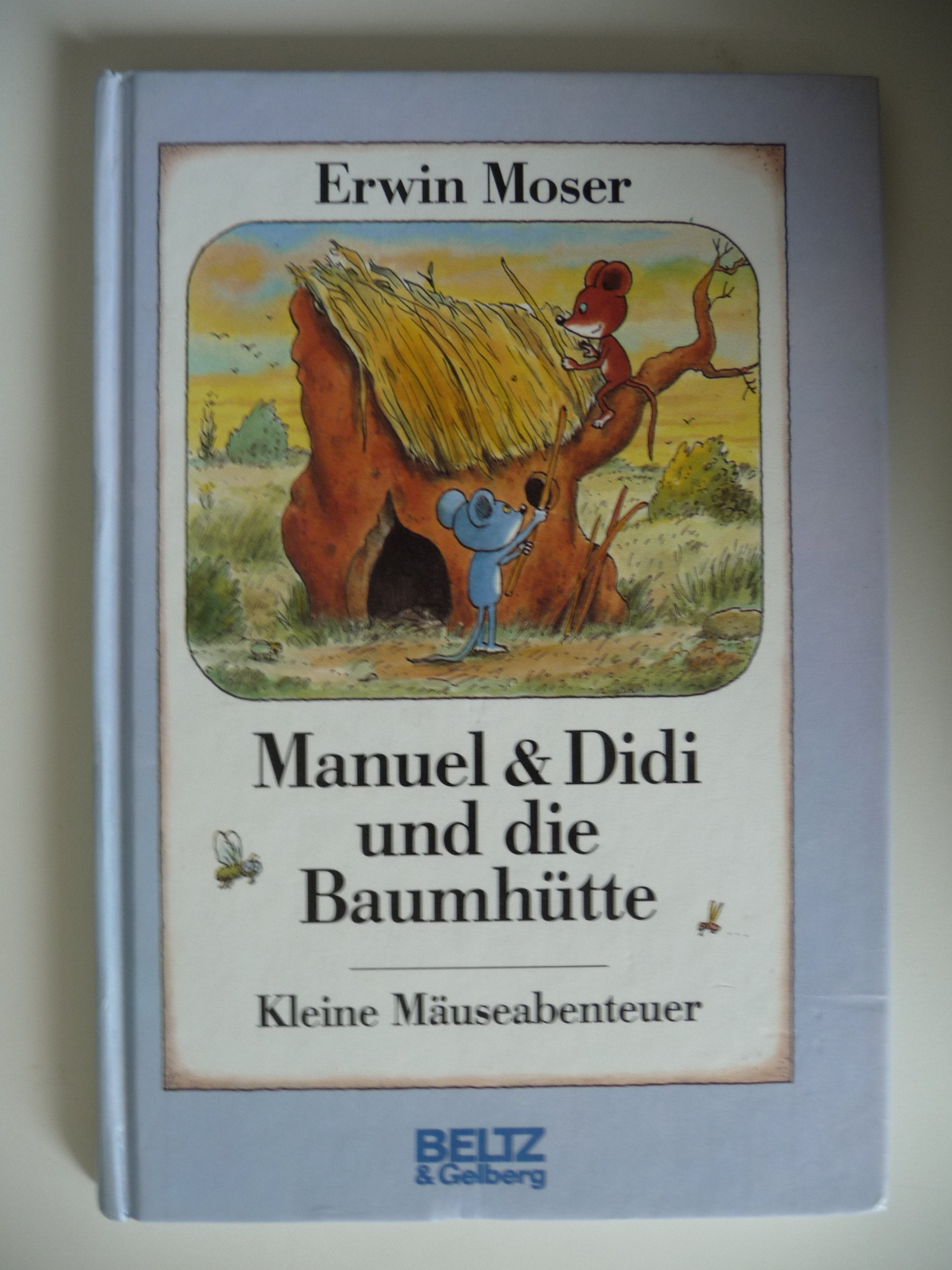 Manuel & Didi und die Baumhütte (Beltz & Gelberg) Books