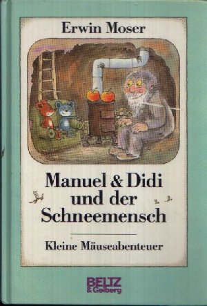 Manuel & Didi und der Schneemensch (Beltz & Gelberg) Books