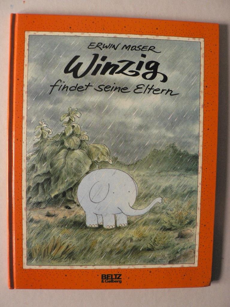 Winzig findet seine Eltern: Bilderbuch (Beltz & Gelberg) Books