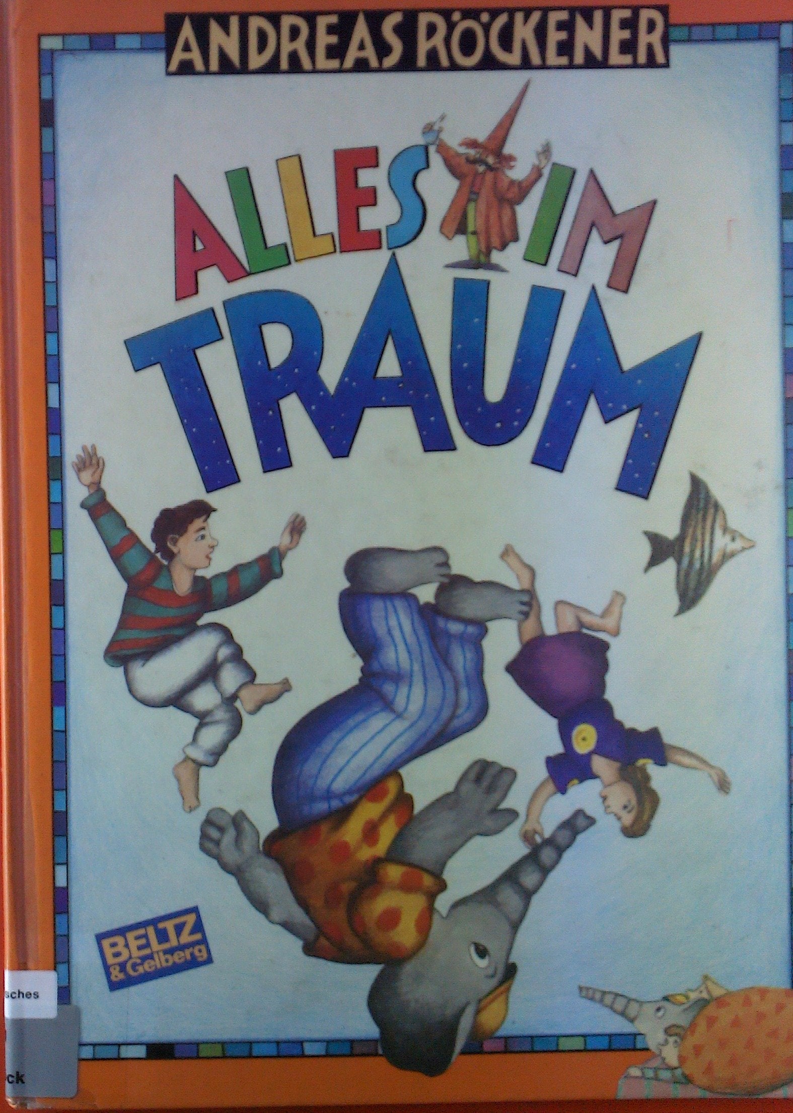 Alles im Traum: Bilderbuch (Beltz & Gelberg) Books