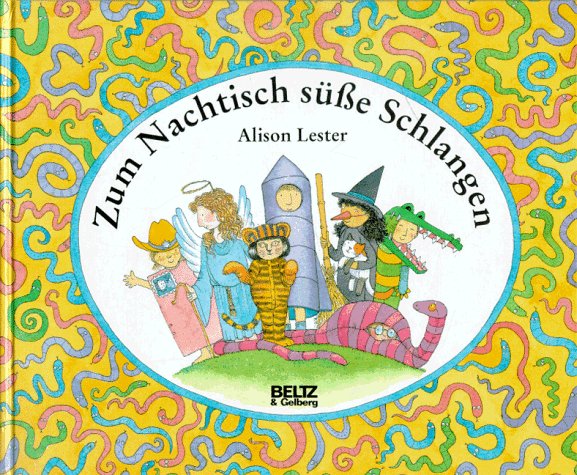 Zum Nachtisch süsse Schlangen (Beltz & Gelberg) Books