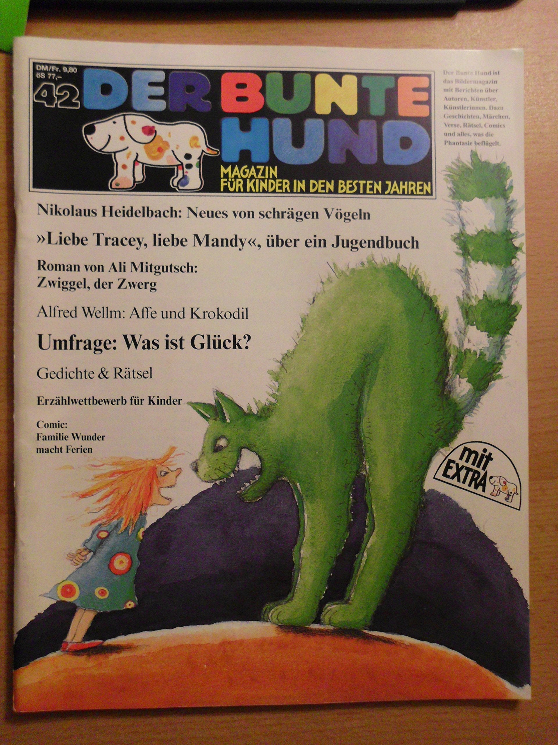 Der Bunte Hund 42. Magazin für Kinder in den besten Jahren Books