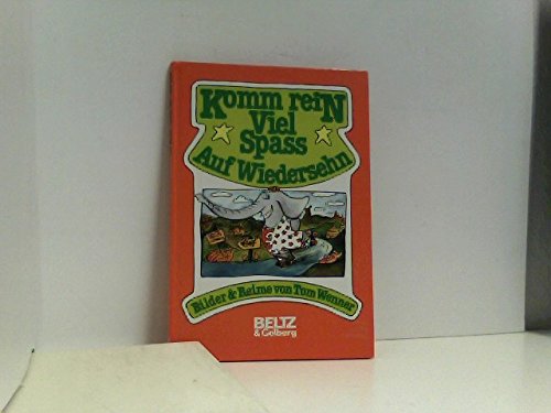 Komm rein, viel Spaß, auf Wiedersehn. Bilder und Geschichten zum Mitmachen Books