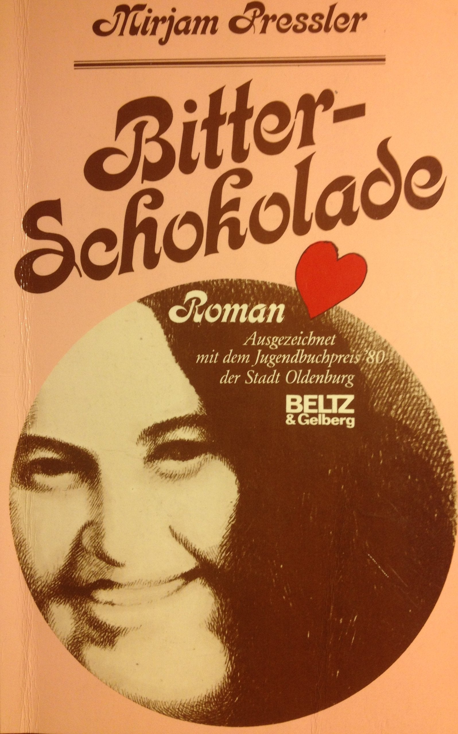 Bitterschokolade: Roman (Beltz & Gelberg) Contemporary literature
