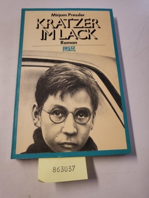 Kratzer im Lack: Roman (Beltz & Gelberg) Non-fiction