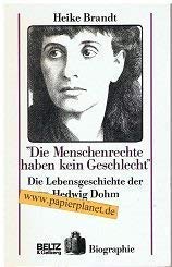 Die Menschenrechte haben kein Geschlecht: Die Lebensgeschichte der Hedwig Dohm (Beltz & Gelberg) Books
