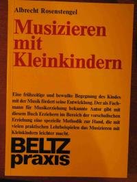 Musizieren mit Kleinkindern: Praktische Lehrbeispiele für Kindergarten und Vorschule Education & Training