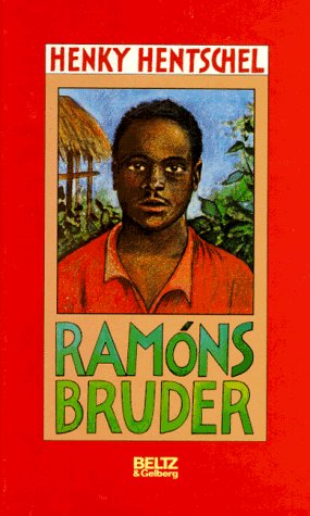 Ramóns Bruder: Roman (Beltz & Gelberg) Fiction