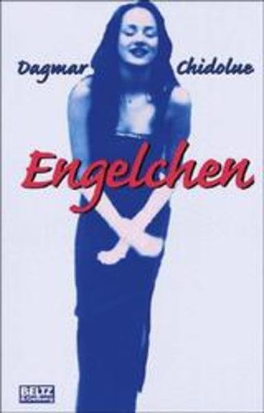 Engelchen: Roman (Beltz & Gelberg) Fiction