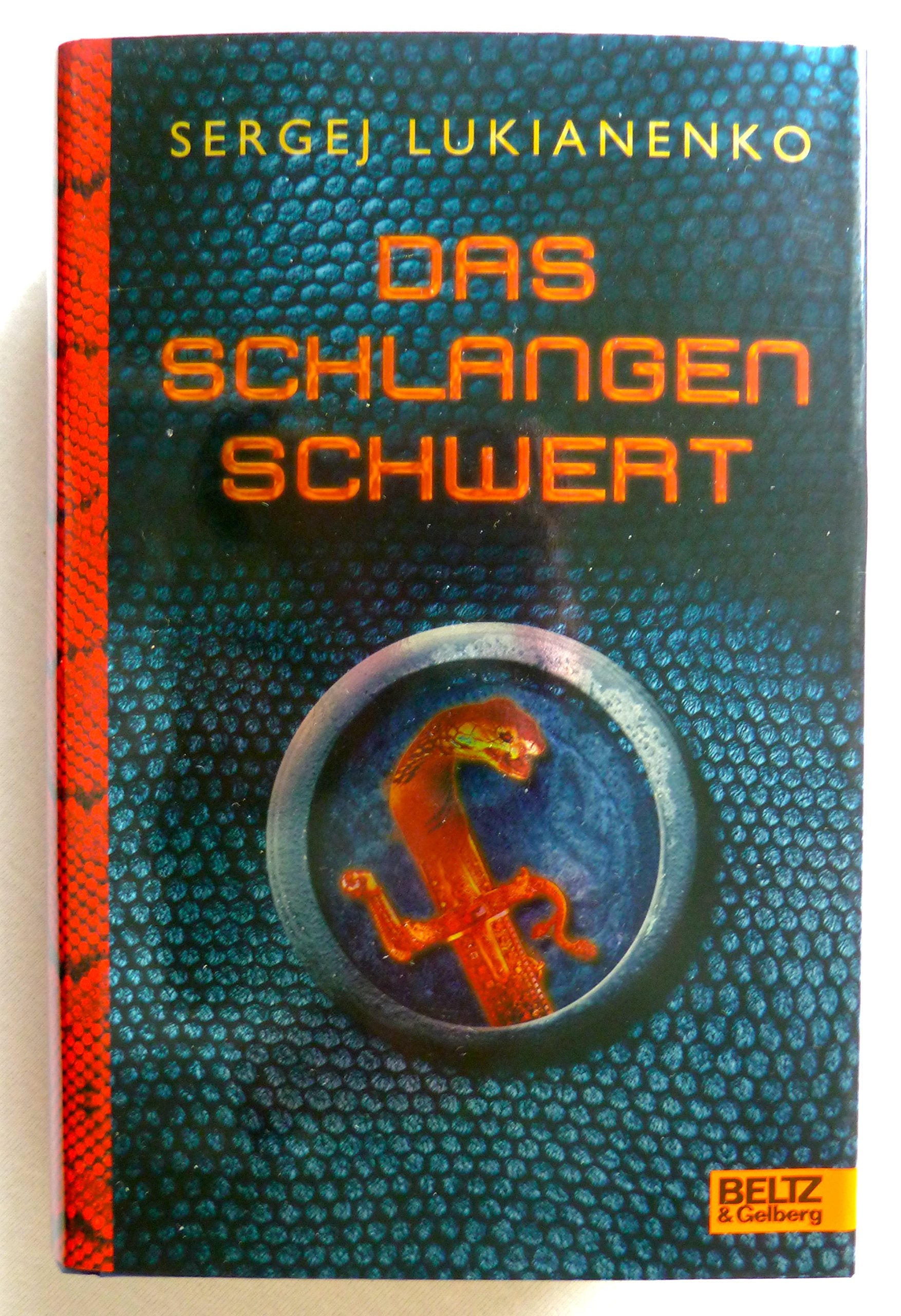 Das Schlangenschwert: Roman (Beltz & Gelberg) Fantasy & Sci-Fi