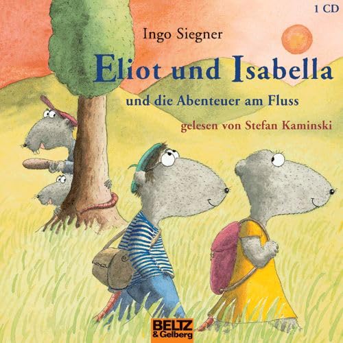 Eliot und Isabella und die Abenteuer am Fluss: Gelesen von Stefan Kaminski, Musik von Jan-Peter Pflug. 1 CD, Gesamtlaufzeit: 86 Min (Beltz & Gelberg - Hörbuch) Novels & Short Stories