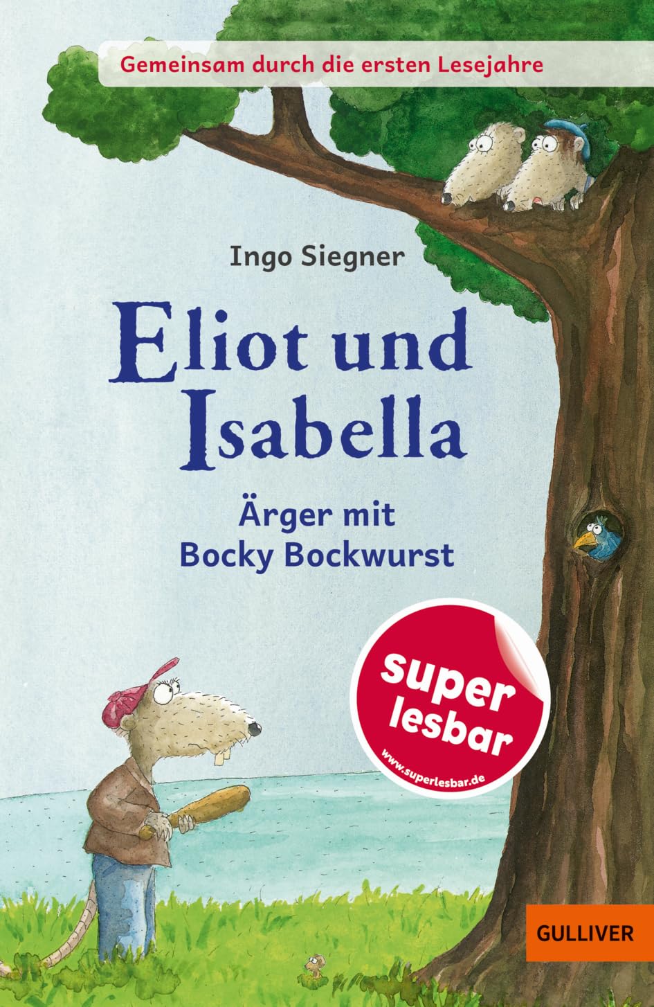Gemeinsam durch die ersten Lesejahre. Eliot und Isabella - Ärger mit Bocky Bockwurst Novels & Short Stories