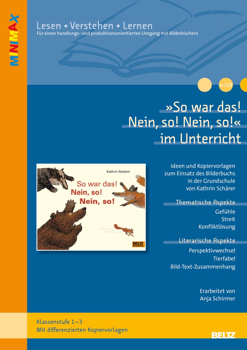 »So war das! Nein, so! Nein, so!« im Unterricht: Differenzierte Materialien zum Bilderbuch von Kathrin Schärer (Klassenstufe 1-3, mit differenzierten Kopiervorlagen) Novels & Short Stories