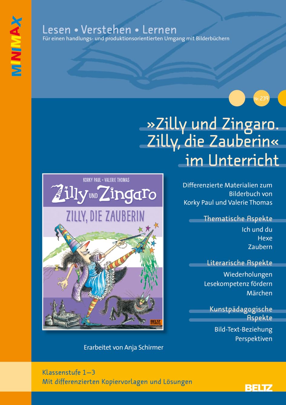 'Zilly und Zingaro. Zilly, die Zauberin' im Unterricht Computer Science
