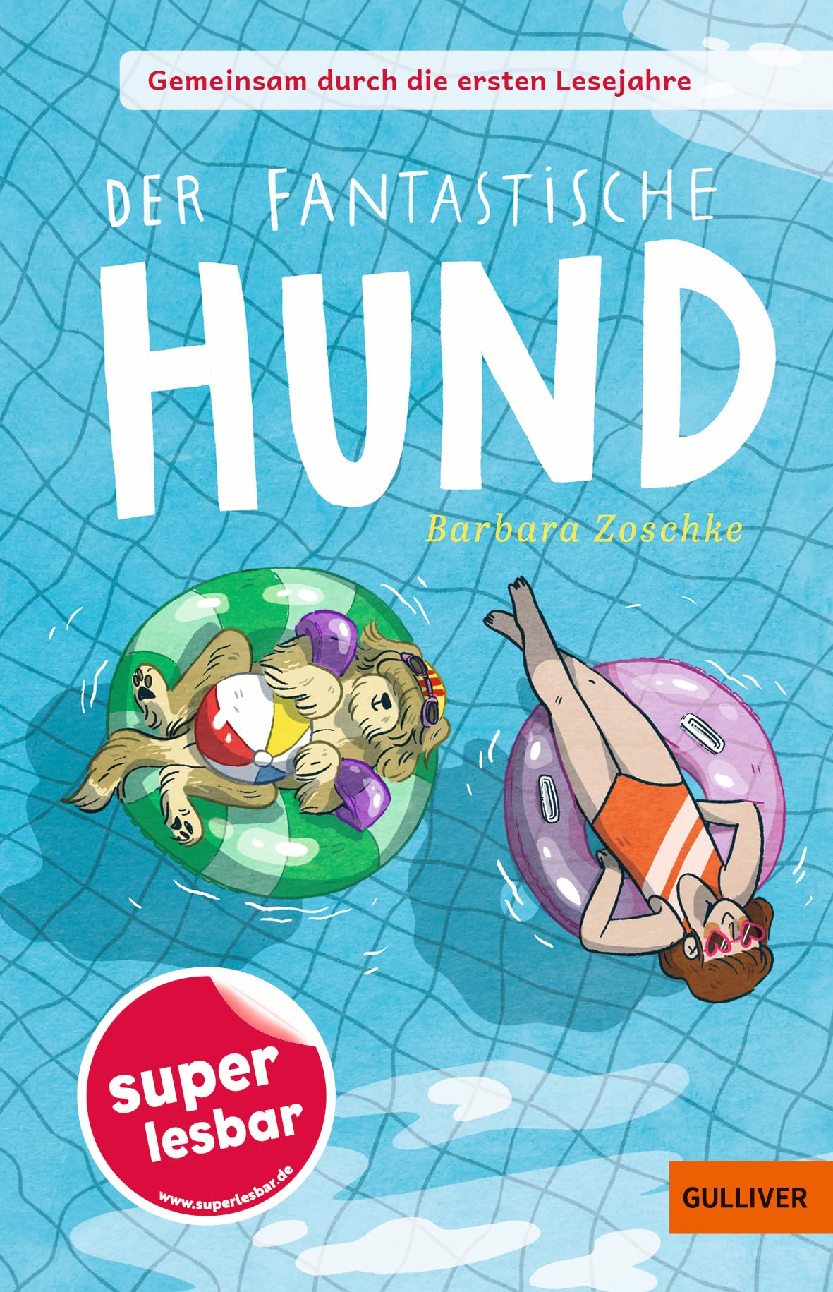 Gemeinsam durch die ersten Lesejahre. Der fantastische Hund Novels & Short Stories