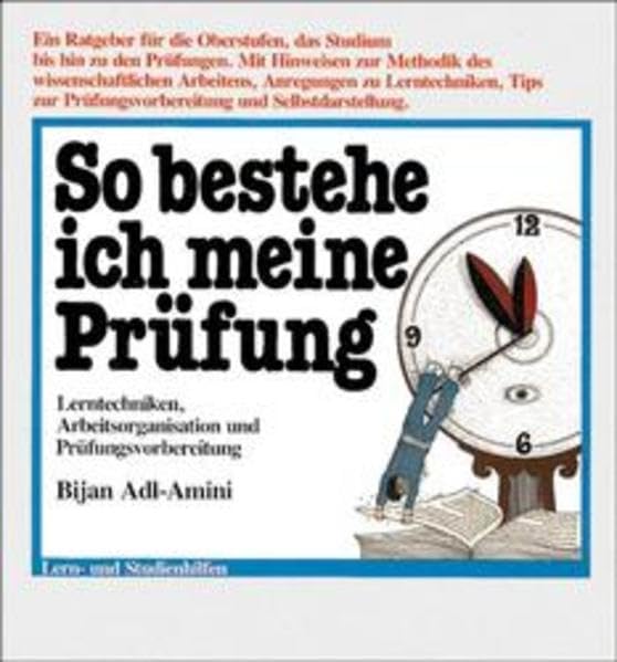 So bestehe ich meine Prüfung: Lerntechniken, Arbeitsorganisation und Prüfungsvorbereitung (Beltz Lern-Trainer) Education & Training