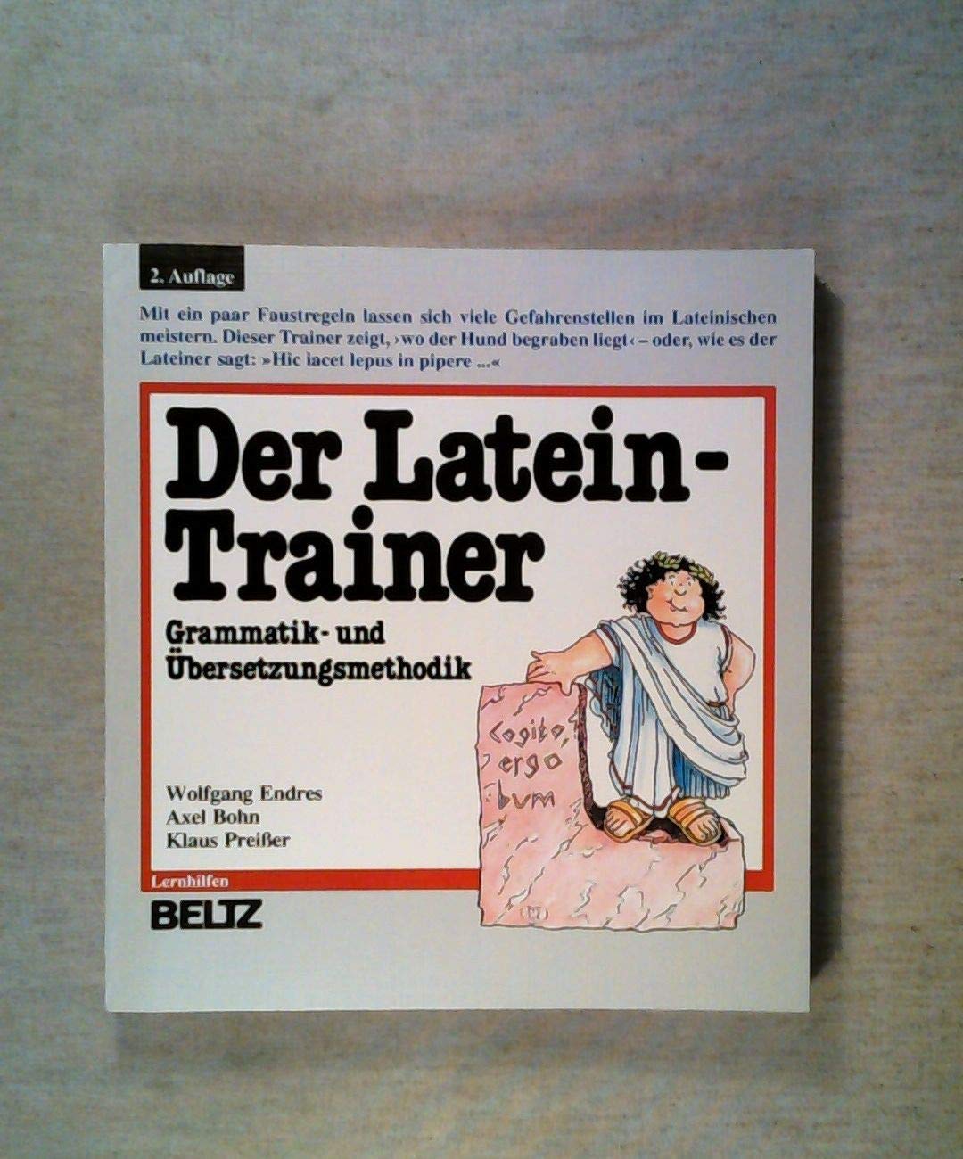 Der Latein-Trainer: Grammatik und Übersetungstechnik (Beltz Lern-Trainer) Learning & Reference