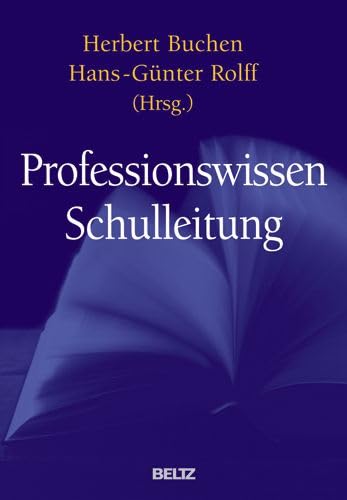 Professionswissen Schulleitung (Beltz Handbuch) Politics & History