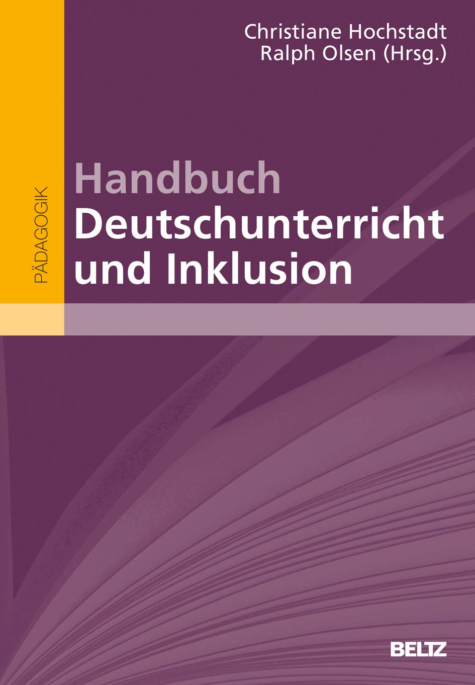 Handbuch Deutschunterricht und Inklusion Education & Training