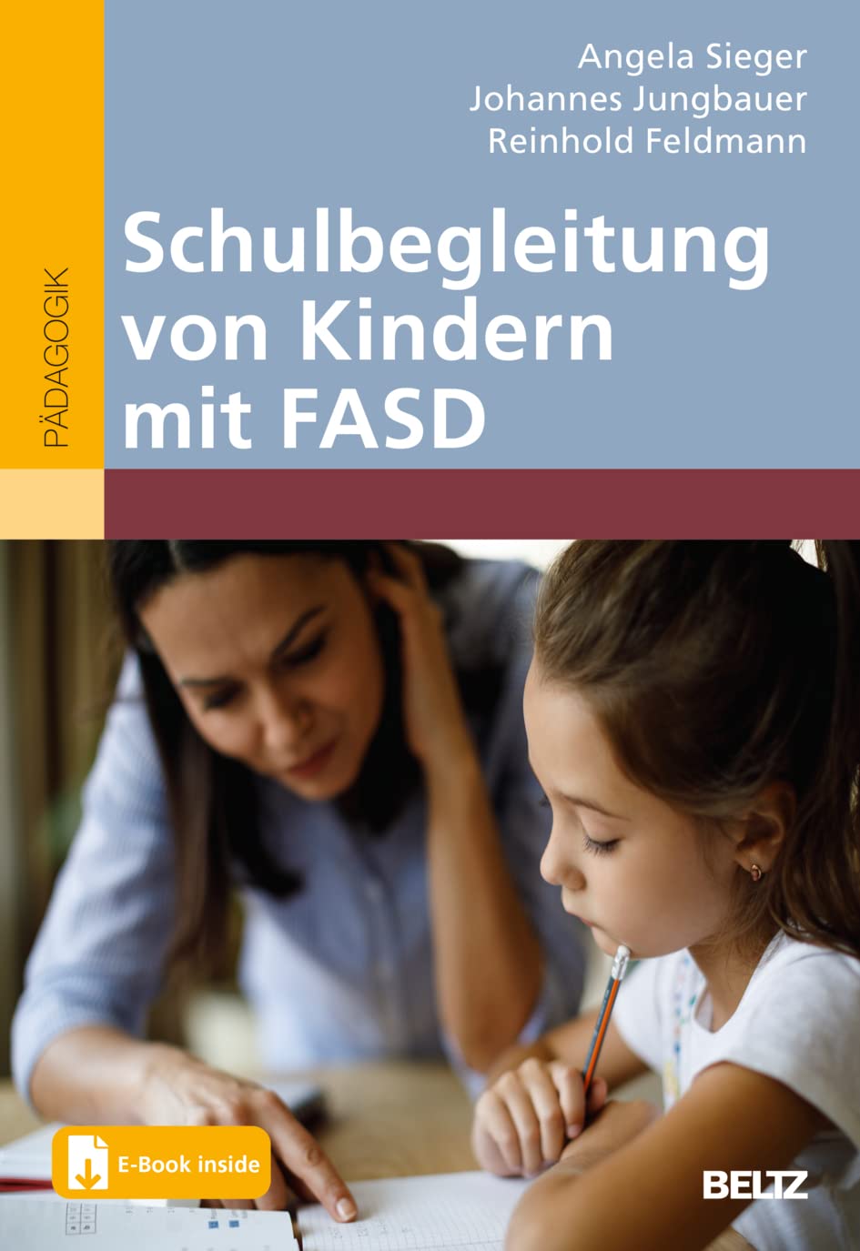 Schulbegleitung von Kindern mit FASD Social Sciences