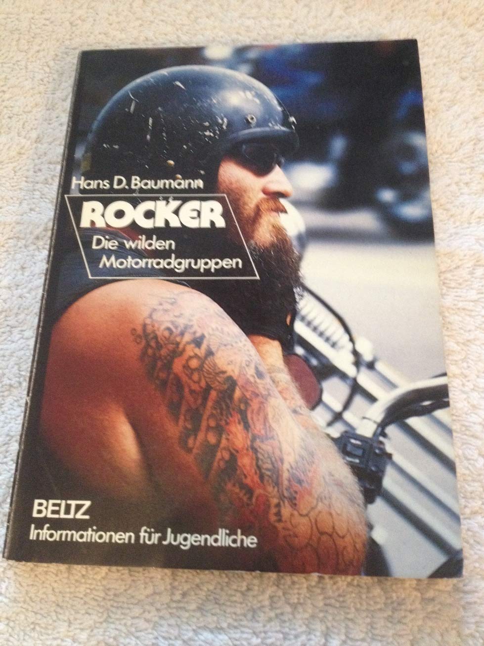 Rocker: Die wilden Motorradgruppen (Beltz Info) Books