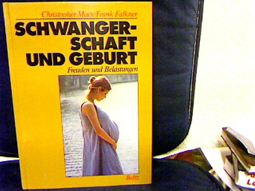 Schwangerschaft und Geburt. Freuden und Belastungen Books