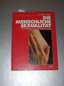 Die menschliche Sexualität: Einstellungen und Verhaltensweisen Partnership & Love