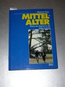 Mittel- Alter. Wenn die Jugend in die Jahre kommt Books