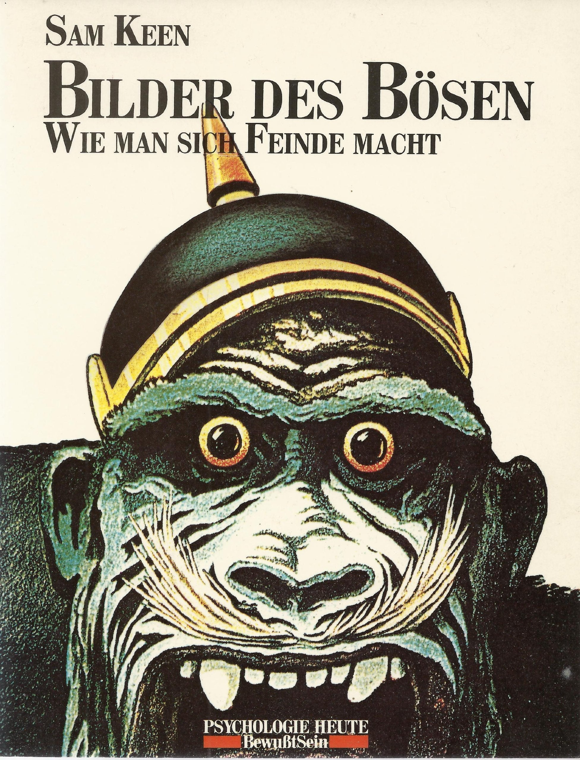 Bilder des Bösen: Wie man sich Feinde macht Social Sciences
