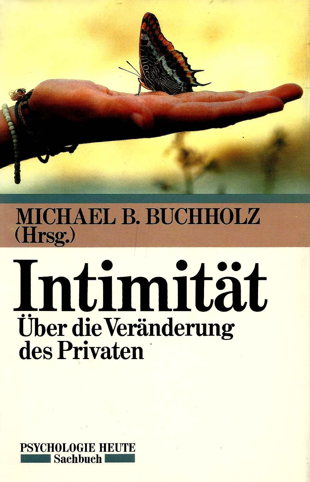 Intimität: Über die Veränderung des Privaten Media & Communication