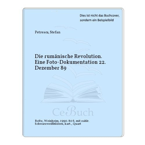Die rumänische Revolution: Eine Fotodokumentation Film, Art & Culture