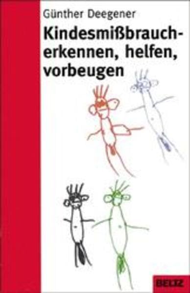 Kindesmissbrauch - erkennen, helfen, vorbeugen (Beltz-Ratgeber) Law