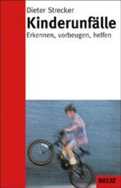Kinderunfälle: Erkennen, vorbeugen, helfen Parents & Children