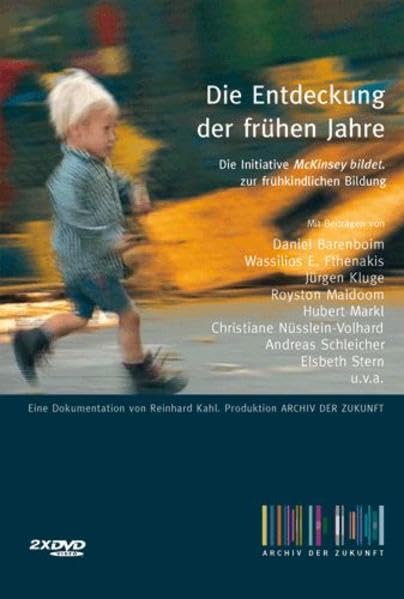 Die Entdeckung der frühen Jahre: Die Initiative McKinsey bildet. Zur frühkindlichen Bildung (Archiv der Zukunft) Politics & History
